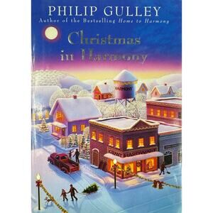 Christmas in Harmony by Philip Gulley (Hardcover)